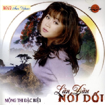 1 - CD Mong Thi : Lan Dau Noi Doi.